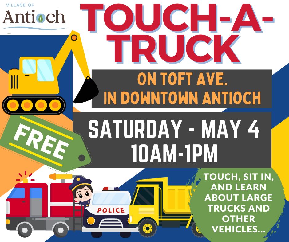 2024 Village of Antioch Touch-A-Truck @ Toft Avenue | Antioch | Illinois | United States
