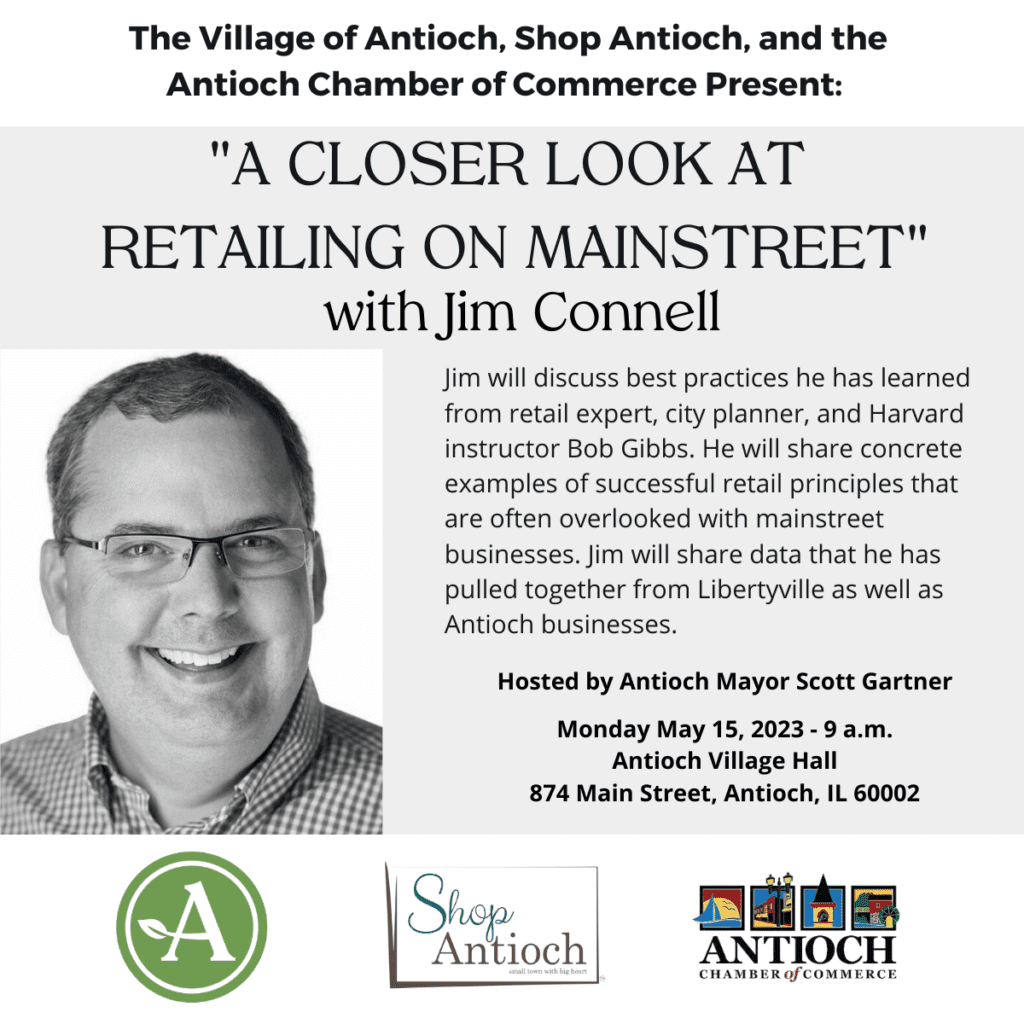 “A Closer Look at Retailing on Mainstreet” with Jim Connell @ Village of Antioch